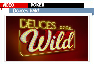 best deuces wild video poker